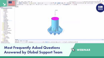Most Frequently Asked Questions Answered by Dlubal Support Team | April 2024