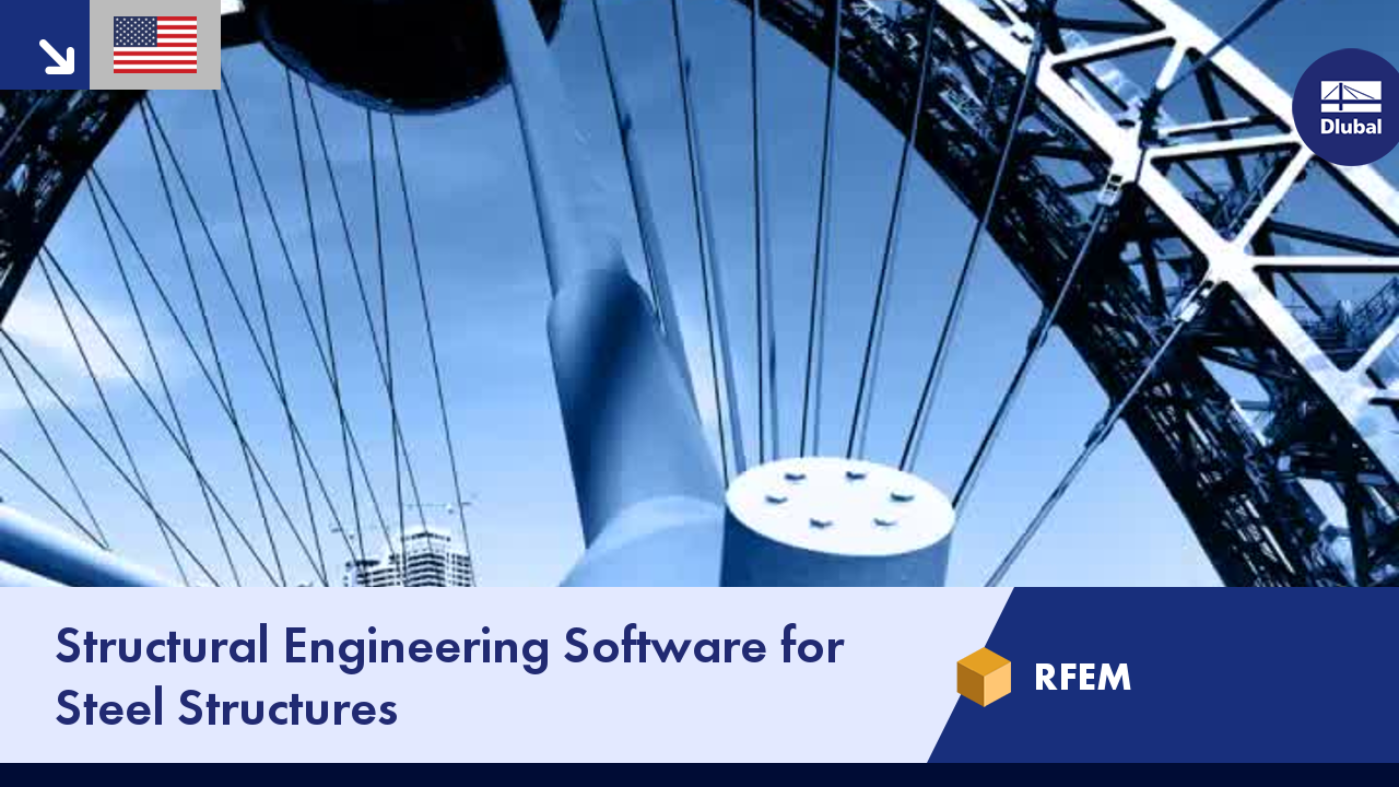 Structural Engineering Software for Steel Structures