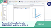 The image promotes a webinar on parametric cross-sections in RSECTION 1 and their use in RFEM 6.