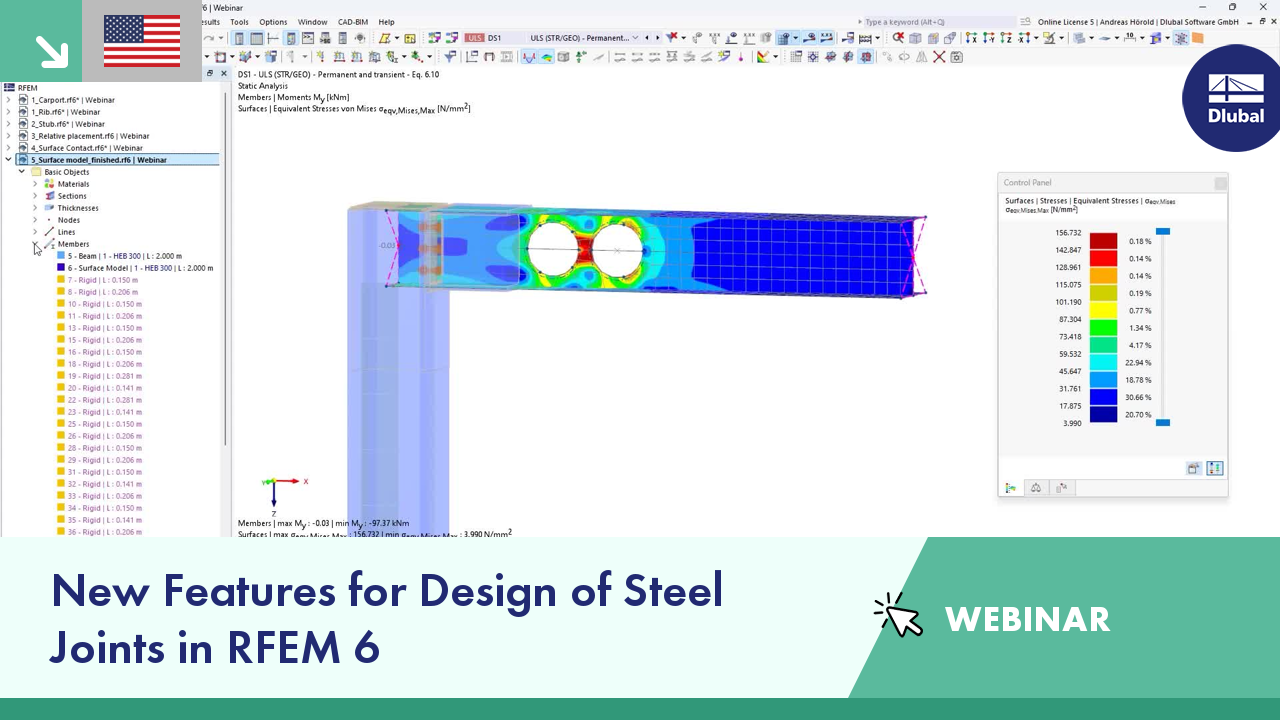 Presentation showing new features for steel joint design in RFEM 6 webinar.