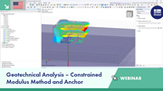 Webinar slide discussing geotechnical analysis in RFEM 6, focusing on constrained modulus method and anchor techniques.
