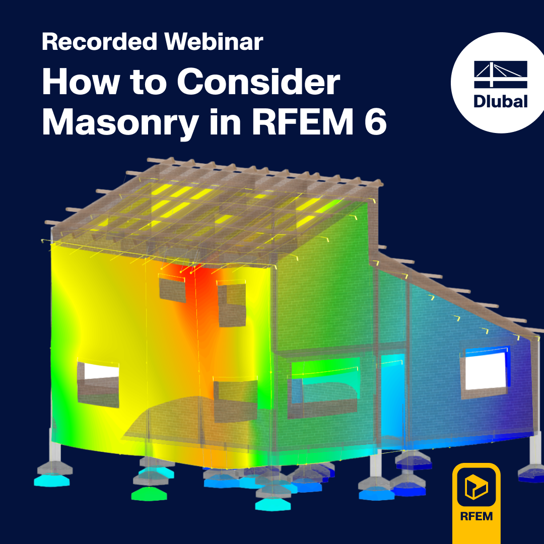 Recorded Webinar | How to Consider Masonry in RFEM 6