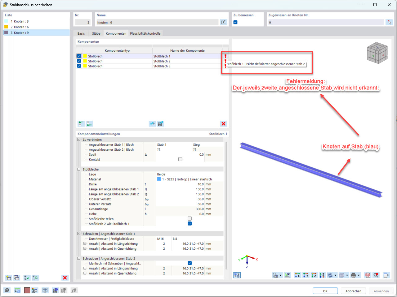 Incorrect definition of the “splice plate” member component by using the “On member” node type.