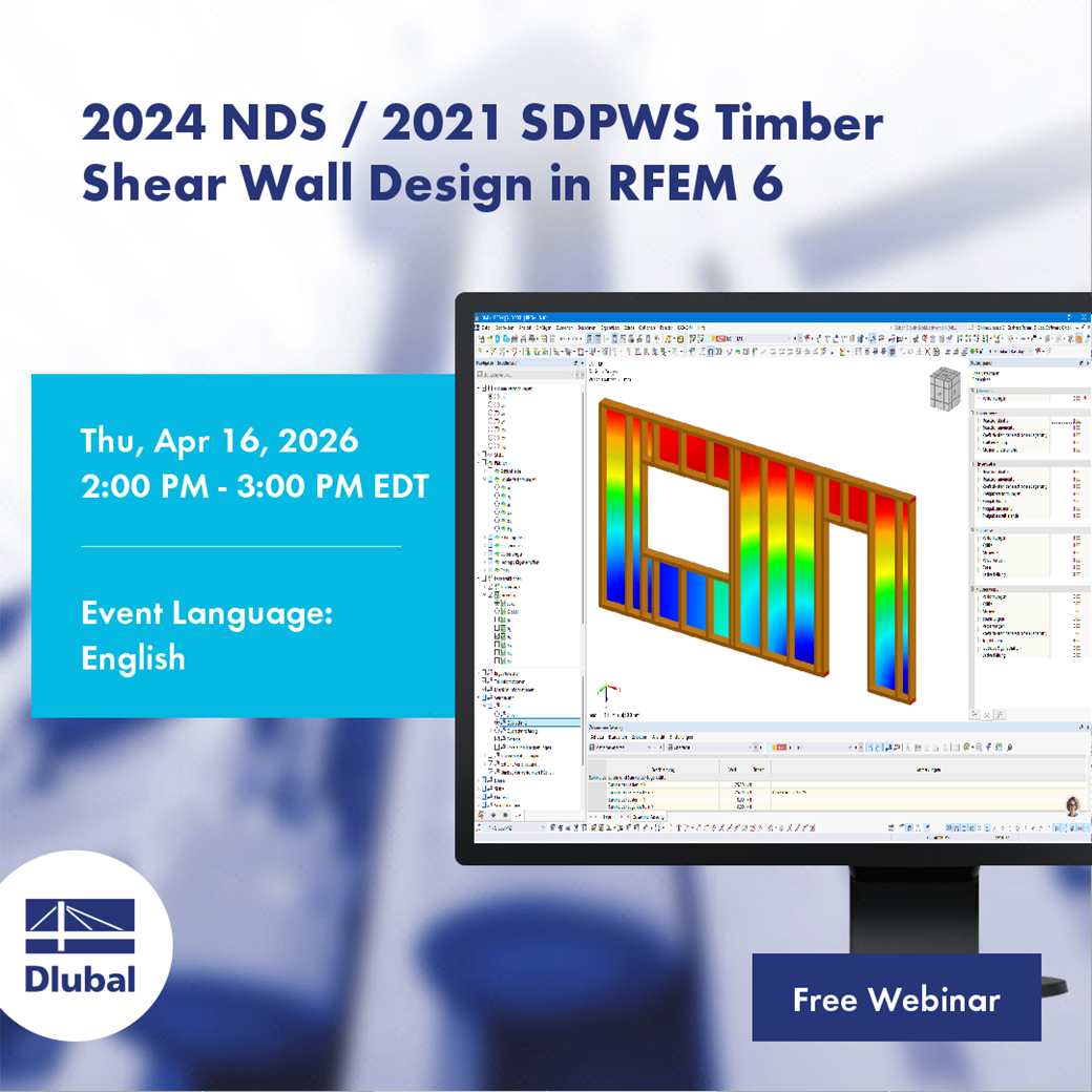 Overview of a webinar topic on timber shear wall design in RFEM 6 as per the 2024 NDS and 2021 SDPWS standards.