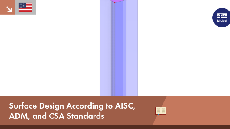 Surface Design According to AISC, ADM, and CSA Standards