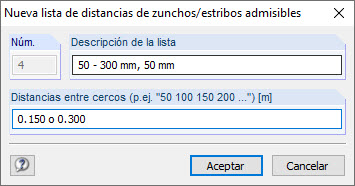 Definición de una nueva lista de distancias de zunchos/estribos