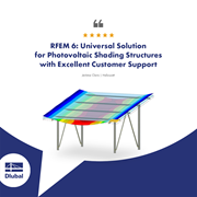 Experiencia de usuario | RFEM 6 de Dlubal: Solución universal para estructuras de sombra fotovoltaicas con un excelente servicio de atención al cliente
