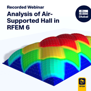 Seminario web grabado | Análisis de pabellón apoyado en aire en RFEM 6