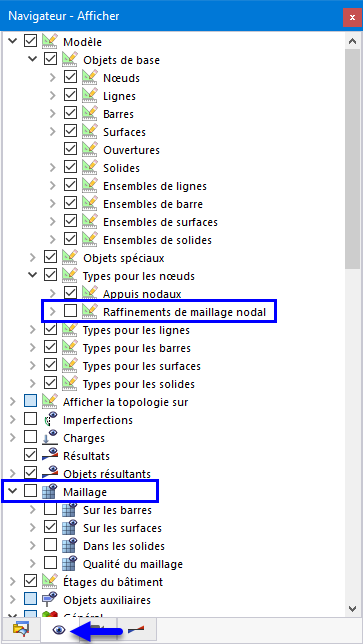 Désactivation des raffinements de maillage nodal et du maillage dans « Navigateur - Afficher »