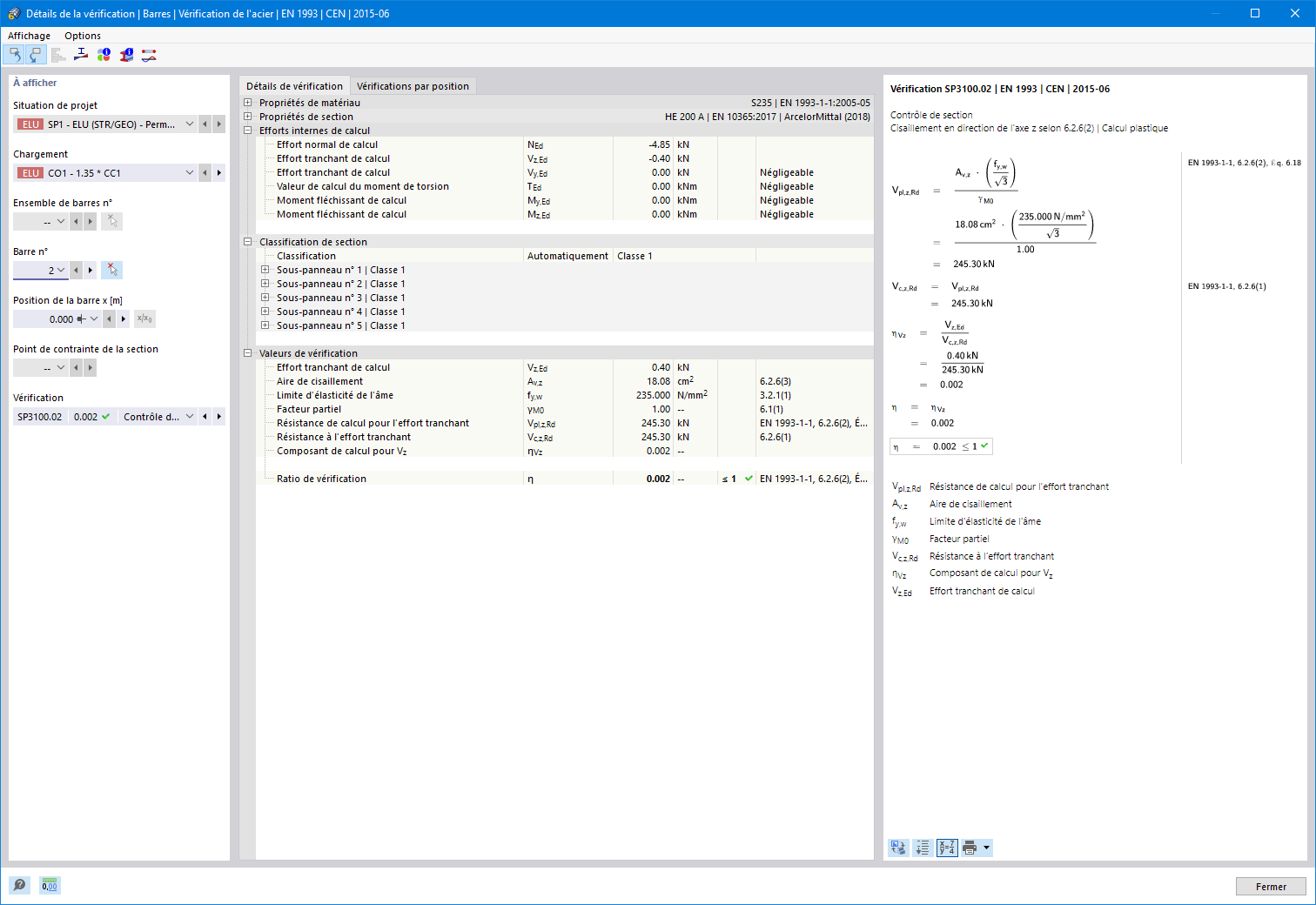 Vue détaillée de la vérification de l’acier, avec les vérifications normatives et les résultats structuraux.