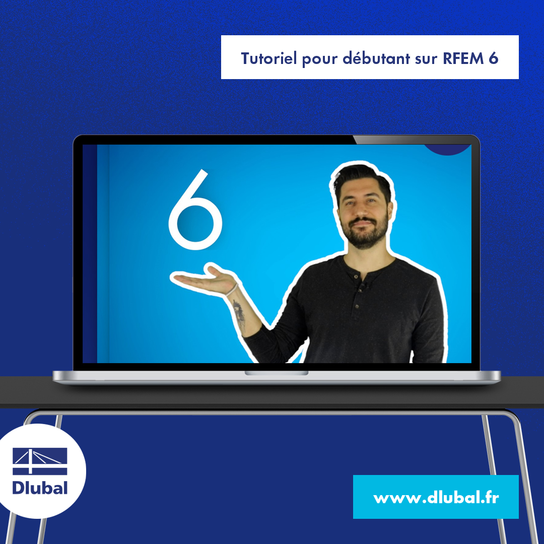 Tutoriel pour débutant sur RFEM 6