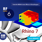Tutoriels RFEM 6 avec Rhino et Grasshopper