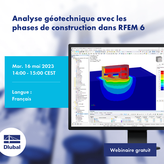 Analyse géotechnique avec les phases de construction dans RFEM 6
