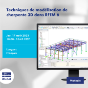 Techniques de modélisation de charpente 3D dans RFEM 6