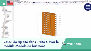 Calcul de rigidité dans RFEM 6 avec le module Modèle de bâtiment