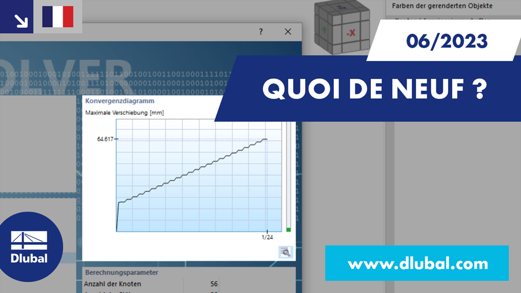 Les nouvelles fonctionnalités de RFEM 6 et RSTAB 9 montrent des améliorations et des mises à jour.