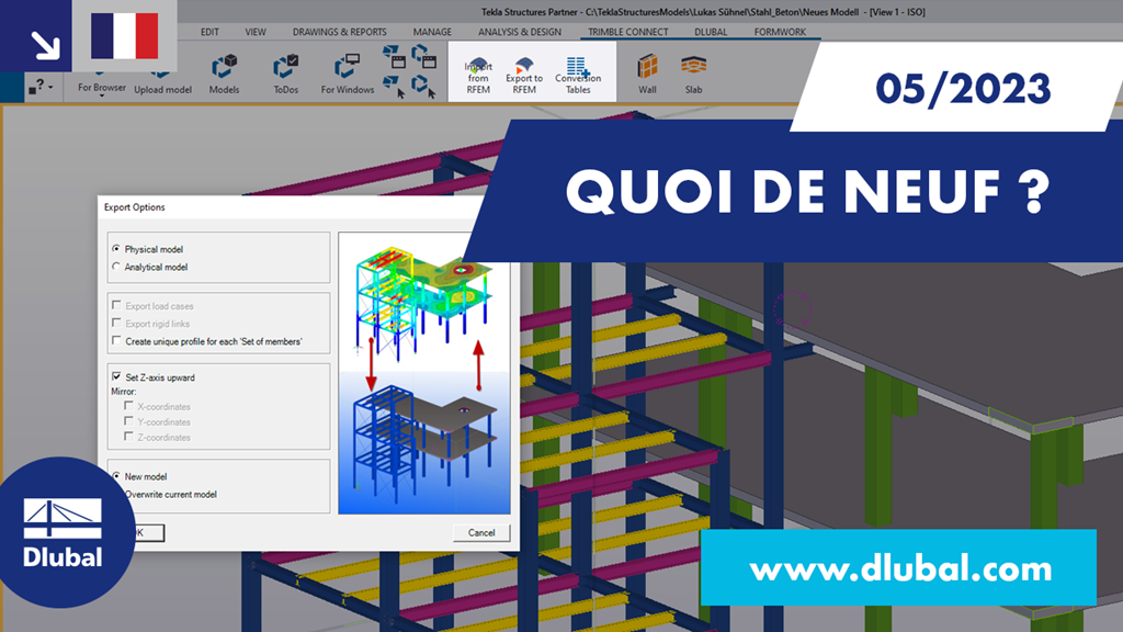 Nouveautés de RFEM 6 et RSTAB 9, mai 2023. Outils de planification de construction améliorés, analyses plus efficaces.
