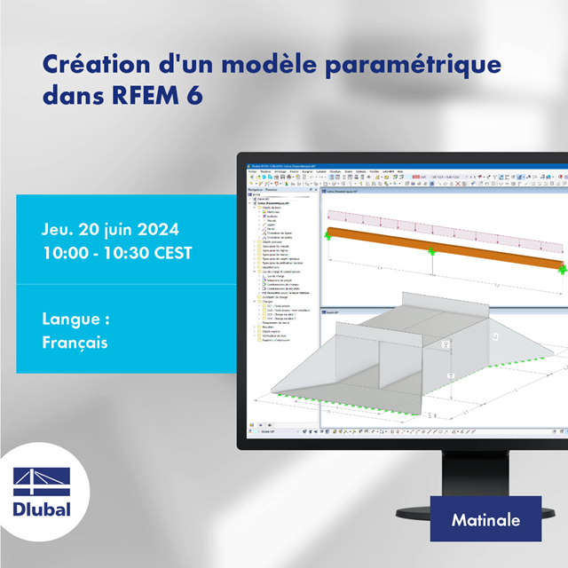 Création d'un modèle paramétrique dans RFEM 6