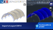 Visualisation des capacités d'importation et d'exportation DXF dans le logiciel avec un modèle exemple