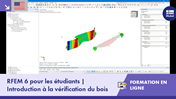 Vue d’ensemble d’une formation en ligne sur la vérification du bois, centrée sur les fonctionnalités et l’utilisation de RFEM 6 pour des étudiants.