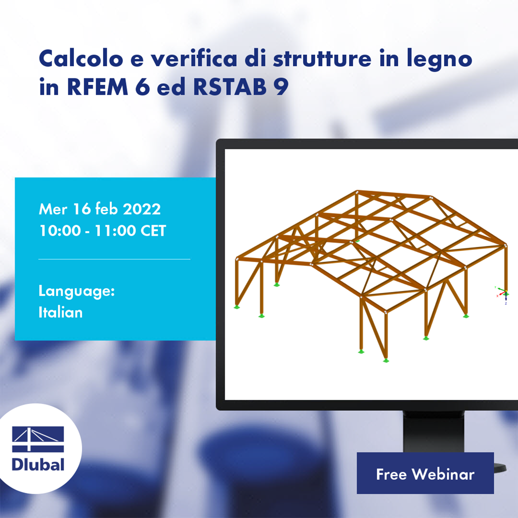 Calcolo e verifica di strutture in legno in RFEM 6 ed RSTAB 9