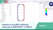 Illustrazione dell'analisi di profili in alluminio rinforzato in RSECTION 1 e RFEM 6 utilizzato in un webinar di ingegneria.