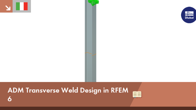 Verifica della saldatura trasversale ADM in RFEM 6