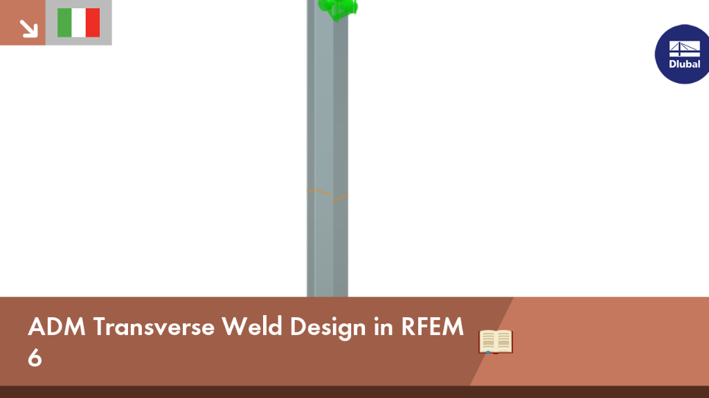 Verifica della saldatura trasversale ADM in RFEM 6
