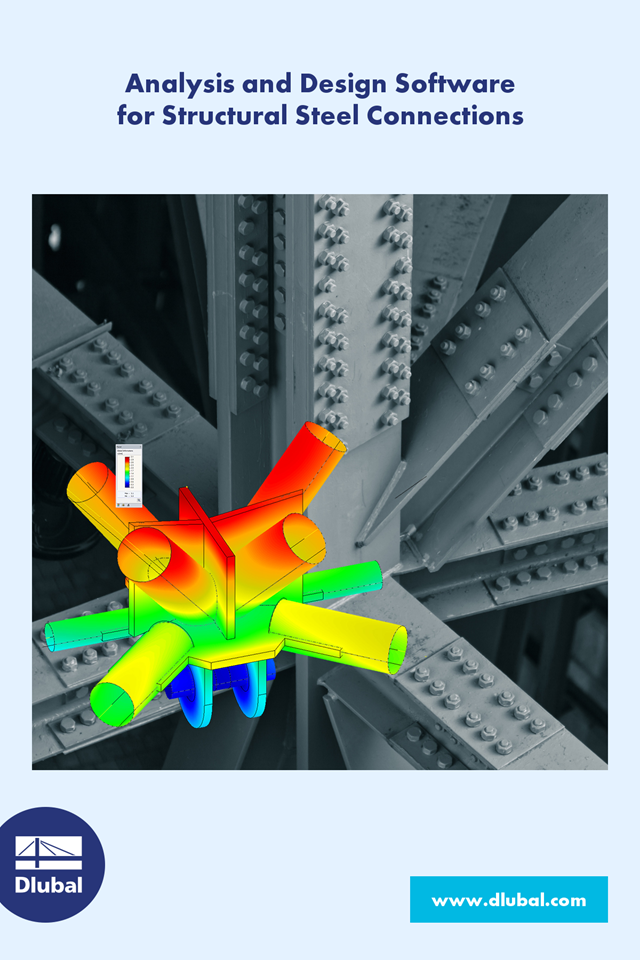 Analysis and Design Software \n for Structural Steel Connections