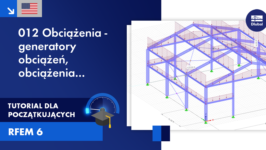 Film instruktażowy dla początkujących przedstawiający oprogramowanie RFEM 6, koncentrujący się na obciążeniach, generatorach obciążeń i aplikacjach obciążeń prętów.
