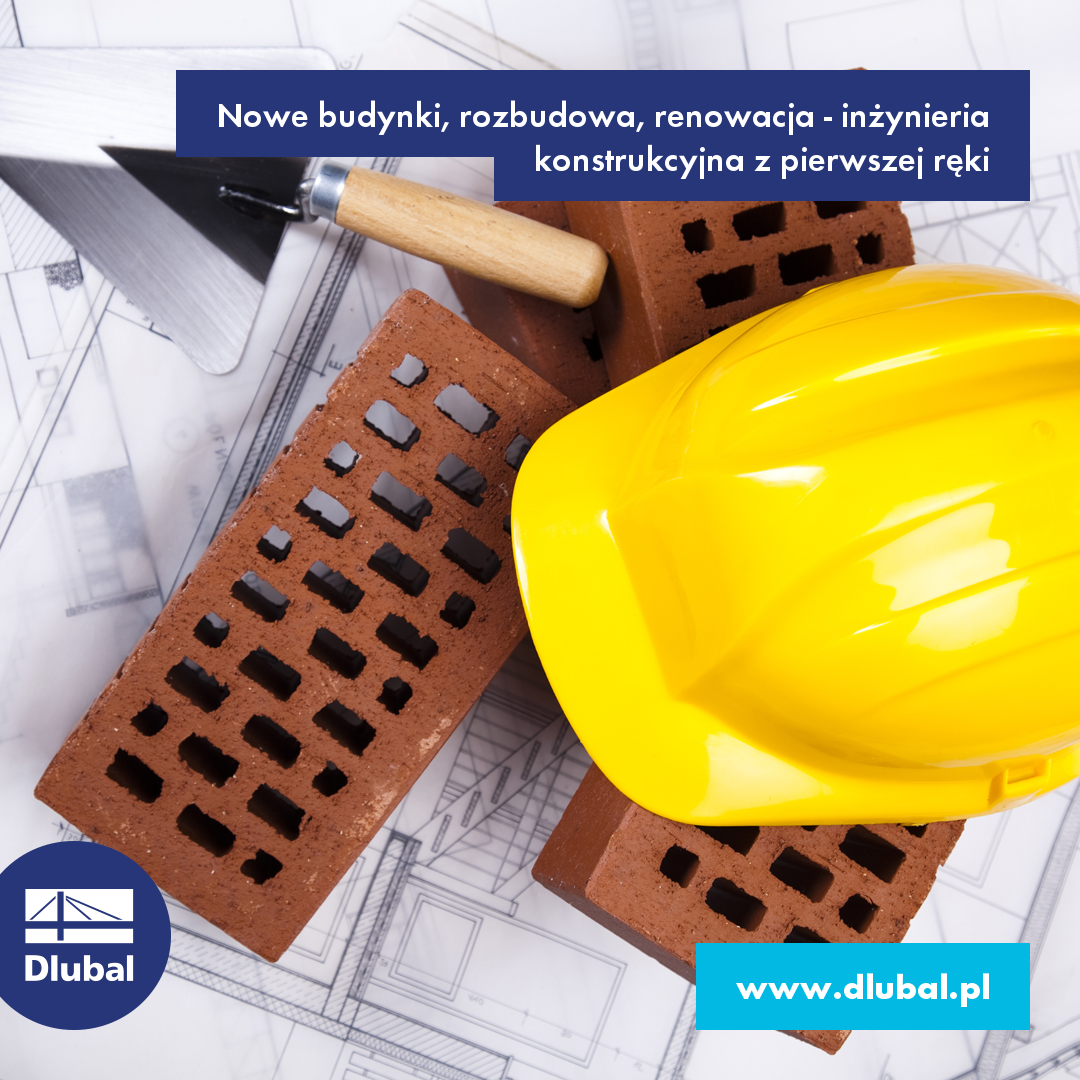 Nowe budynki, rozbudowa, renowacja - inżynieria konstrukcyjna z pierwszej ręki