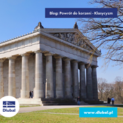 Blog: Powrót do korzeni - Klasycyzm