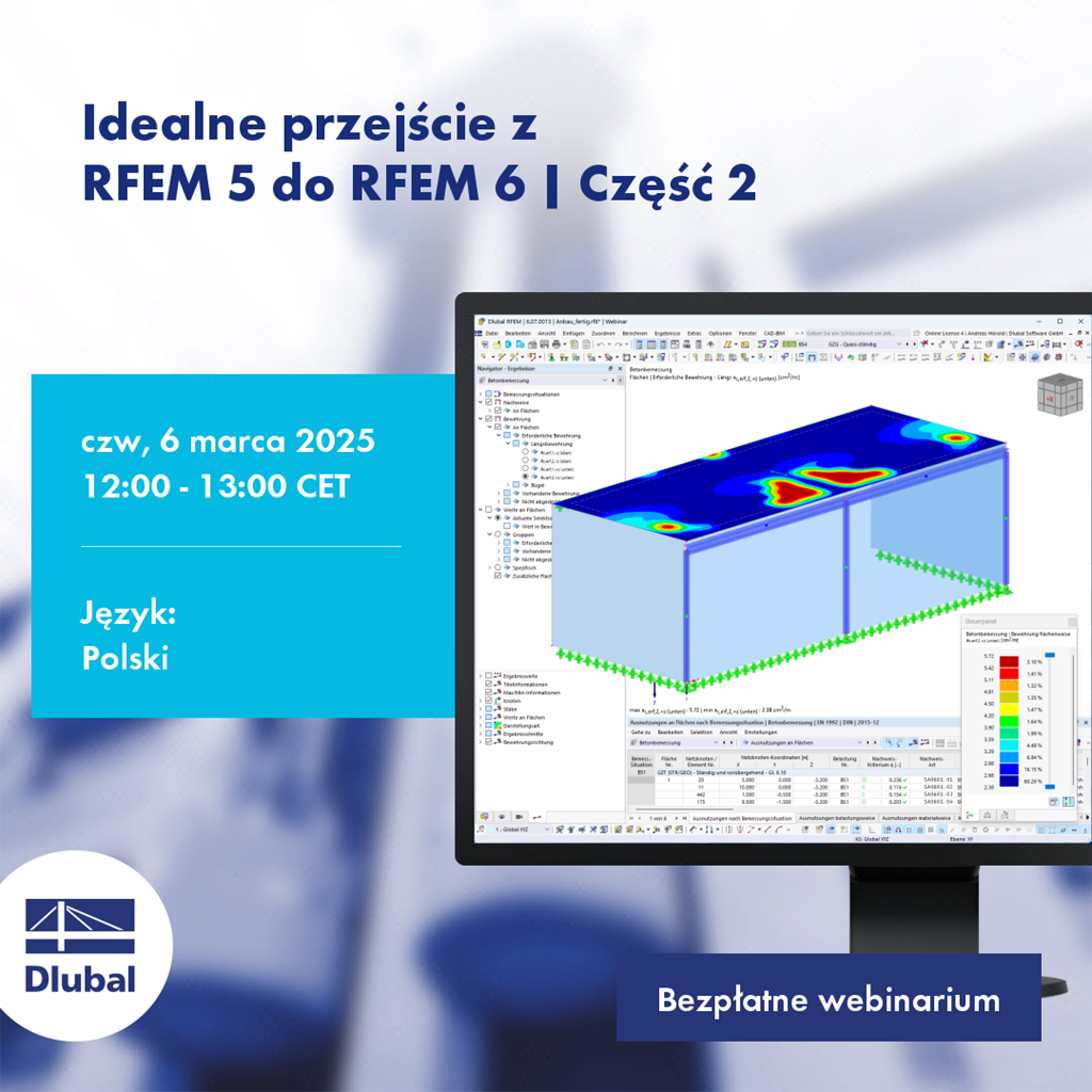 Webinar o migracji z RFEM 5 do RFEM 6, 6 marca 2025, 12:00-13:00 CET