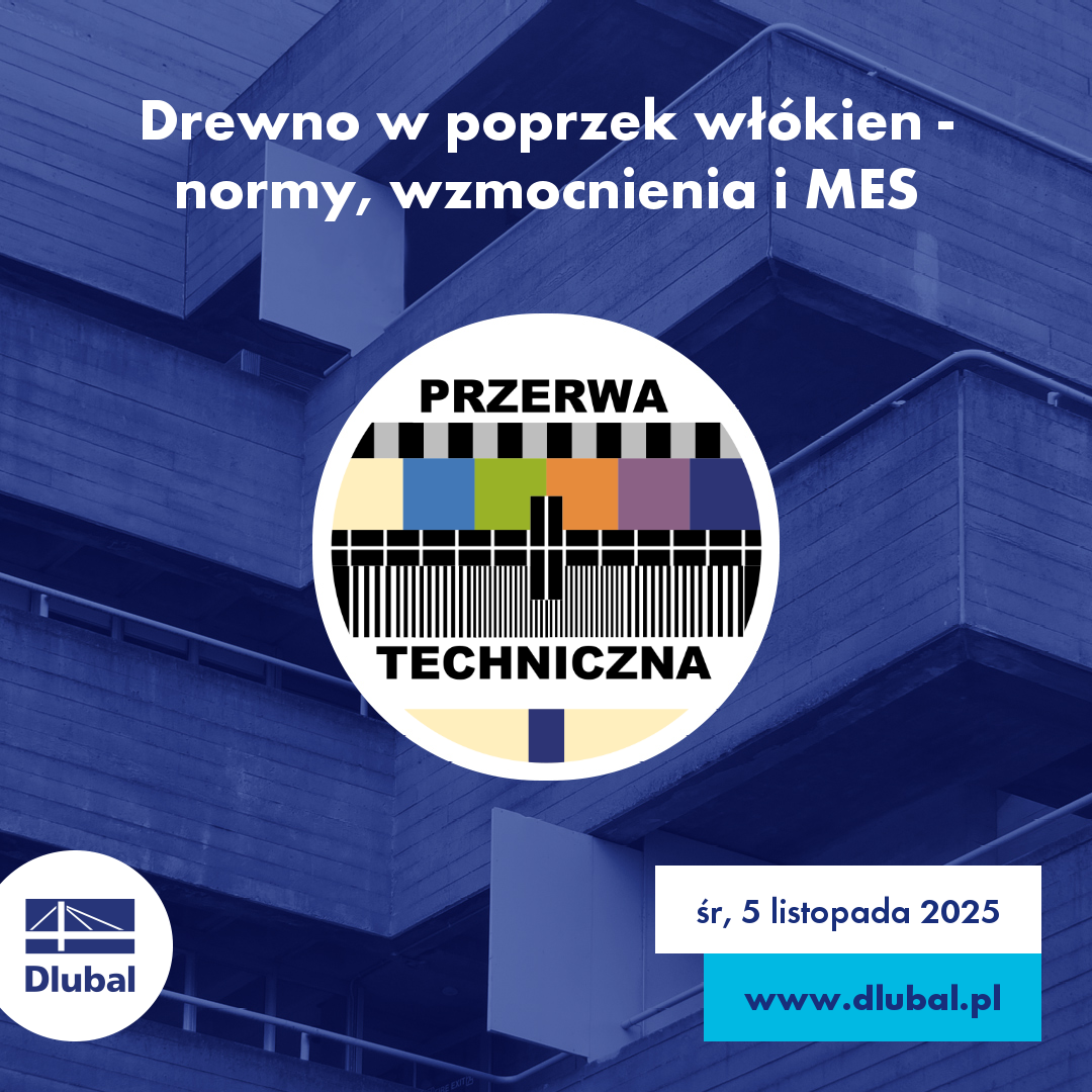 Drewno w poprzek włókien -
normy, wzmocnienia i MES
