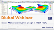 Webinar: Tensile Membrane Structure Design in RFEM