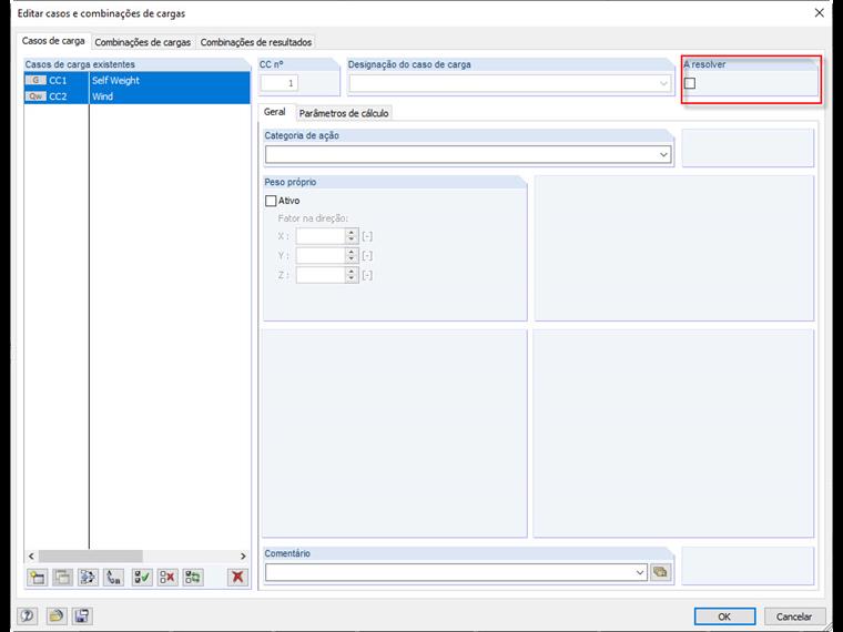 Definir os casos de carga como "A não calcular".
