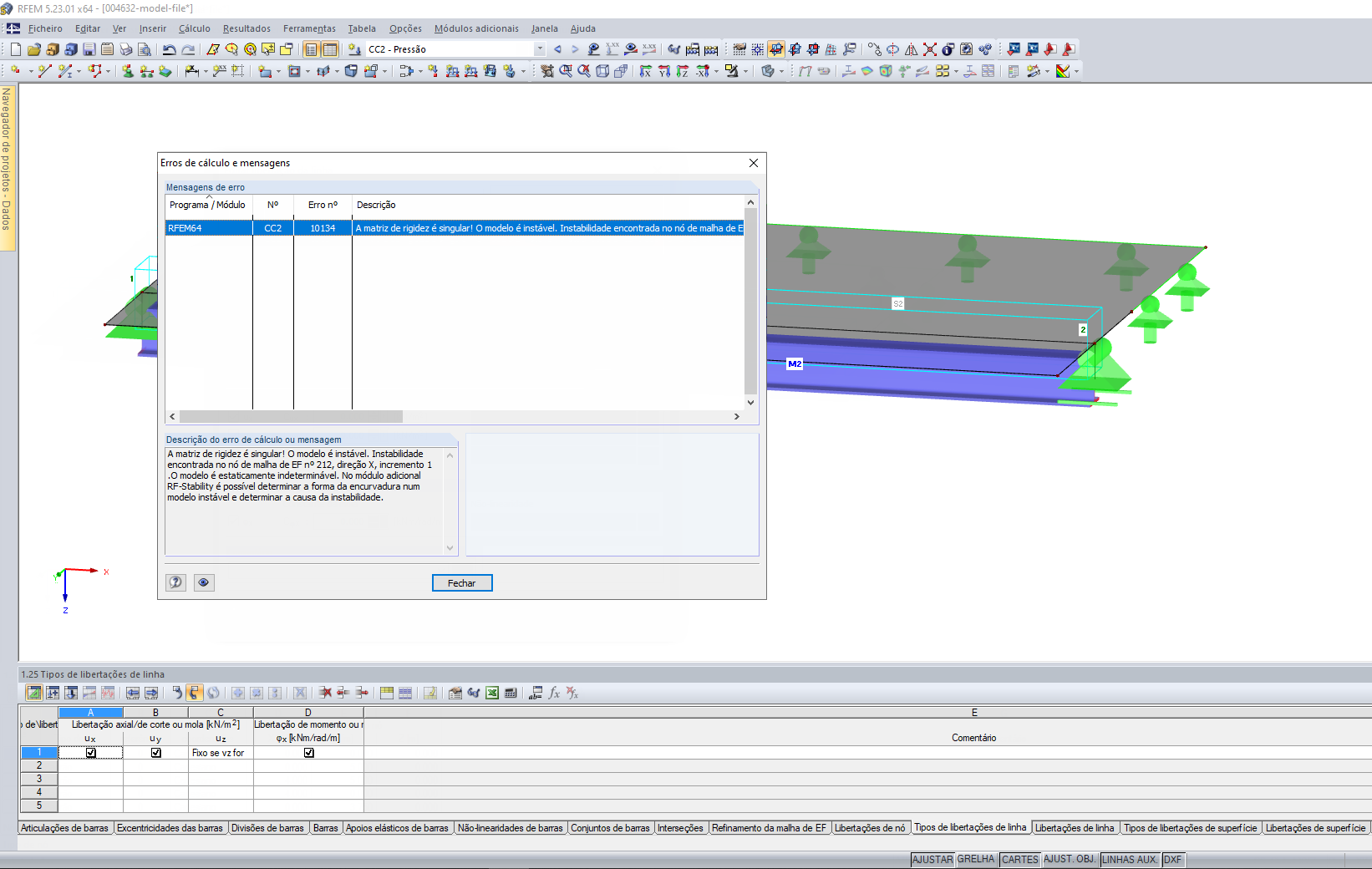 Mensagem de erro "A matriz de rigidez é singular!"