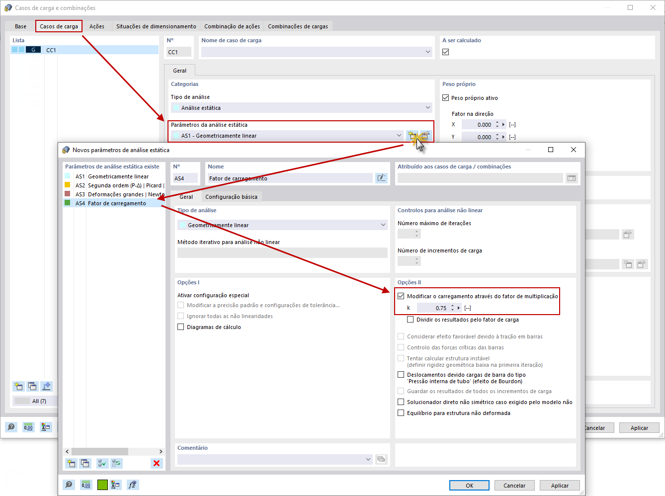 FAQ 005210 | É possível aplicar aos carregamentos de um ou mais casos de carga um fator que aumente ou diminua uniformemente todos os carregamentos nesses casos de carga?