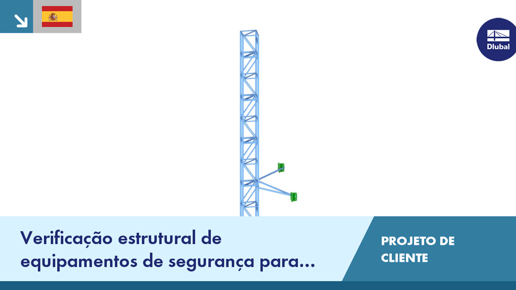 Verificação estrutural de equipamentos de segurança em obras, apresentados em modelo computorizado