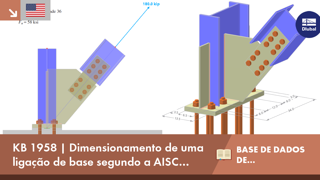 Dimensionamento de ligação da base para tração e corte no RFEM 6, de acordo com as normas AISC. A representação visualiza o cálculo estrutural.
