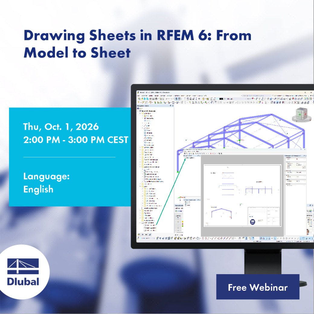 RFEM 6中的图纸工作表：从模型到工作表